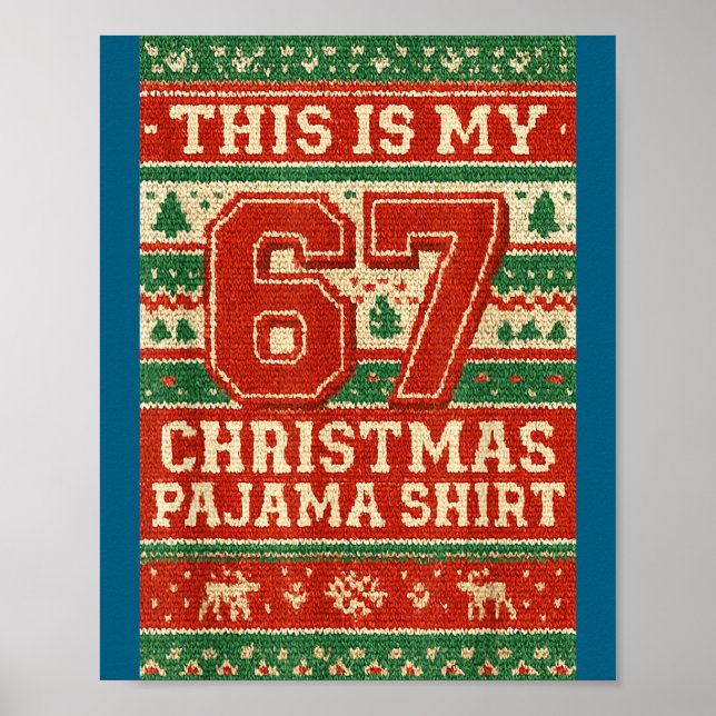 Affiche Six Seven 67 Meme 6 7 Holiday Christmas Pajamas Br (Devant)