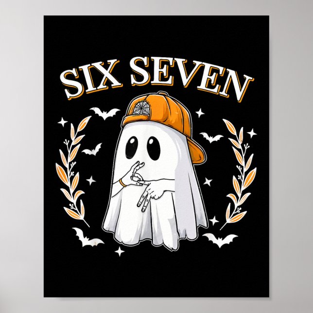 Affiche Six Seven 67 Mème Drôle Fantôme Halloween 6 7 Coup (Devant)