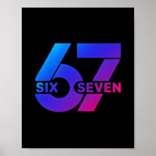 Affiche Six Seven 67 Mème Génération Alpha Argot Bysebyll