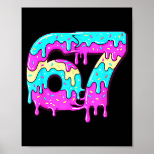 Affiche Six Seven 67 Mème Goutte à Goutte Numéro 67 Crème