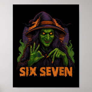 Affiche Six Seven 67 Mème Halloween Sorcière 6 7 
