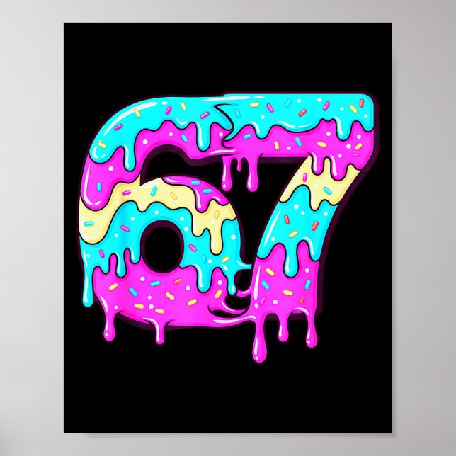 Affiche Six Seven 67 Mème Numéro 67 Glace qui dégouline  (Devant)