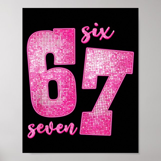Affiche Six Seven 6 7 Funny 67 Gen Alpha Slang 6-7 Meme Va (Devant)