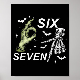 Affiche Six Seven 6 7 Mème Drôle Sorcière Squelette Mains