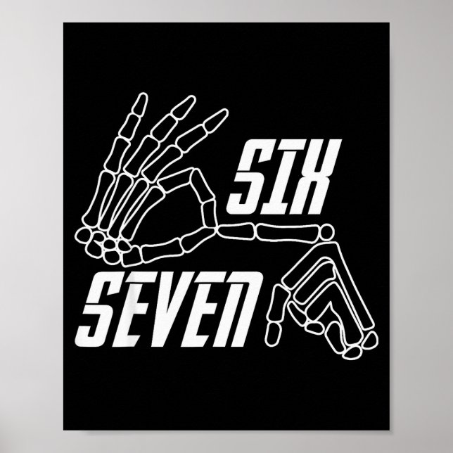 Affiche Six Seven 6 7 Meme Funny Skeleton Hands Sign Hallo (Devant)