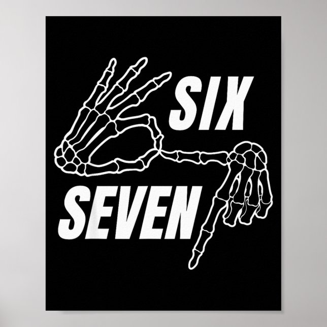 Affiche Six Seven 6 7 Meme Funny Skeleton Hands Sign Let's (Devant)