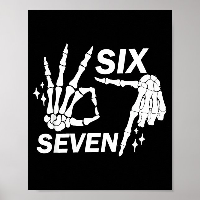 Affiche Six Seven 6 7 Meme Funny Skeleton Hands Sign Let's (Devant)