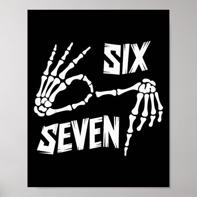 Affiche Six Seven 6 7 Meme Skeleton Hands Sign  (Devant)