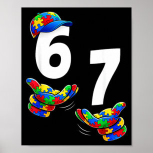 Affiche Six Seven Autism Awareness 67 Mème Puzzle sur l'au