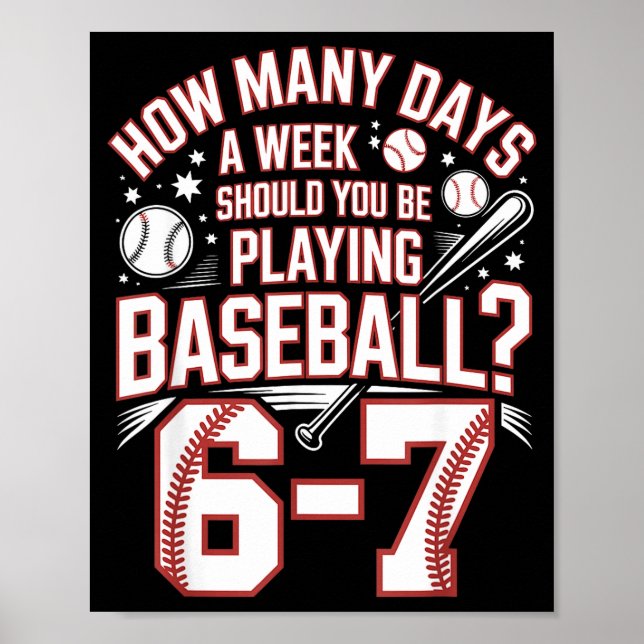 Affiche Six Seven Baseball Meme How Many Days 6-7  (Devant)