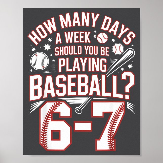 Affiche Six Seven Baseball Meme How Many Days 6-7  (Devant)