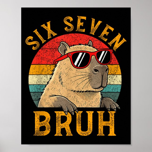 Affiche Six Seven Bruh 67 Mème Drôle Capybara Viral Six Se (Devant)
