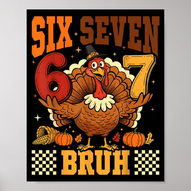 Affiche Six Seven Bruh 6 7 Mème Dinde de Thanksgiving Garç (Devant)