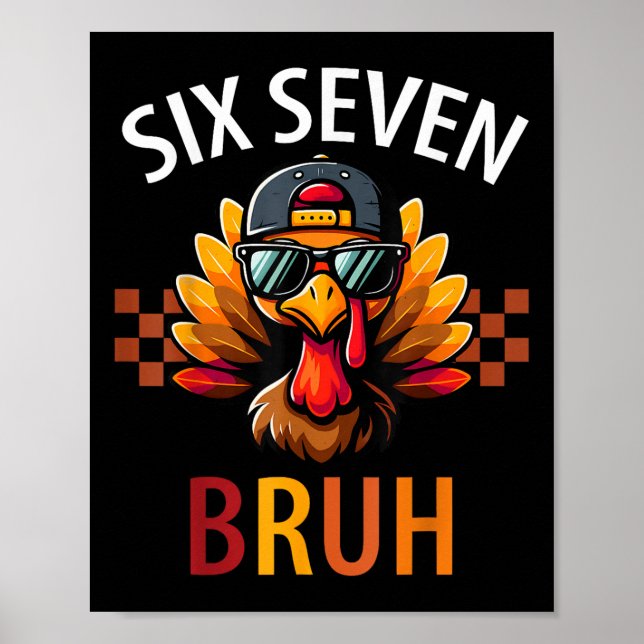 Affiche Six Seven Bruh 6 7 Mème Dinde de Thanksgiving Garç (Devant)