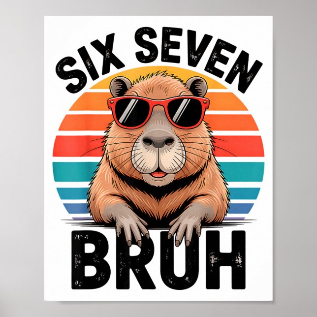 Affiche Six Seven Bruh 6 7 Mème Drôle Capybara 6 7  (Devant)