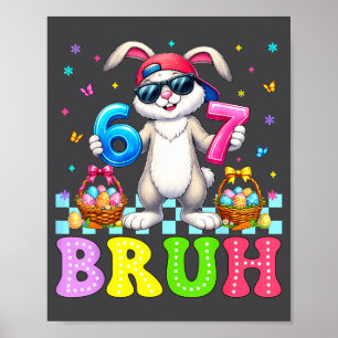 Affiche Six Seven Bruh 6 7 Mème Joyeux Jour de Pâques Drôl