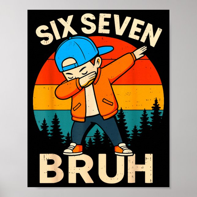 Affiche Six Seven Bruh 6 7 Numéro 67 Mème Dab Dabbing Garç (Devant)