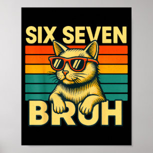 Affiche Six Seven Bruh Cat Rétro Vintage Drôle 67 Mème Pou