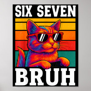 Affiche Six Seven Bruh Chat Rétro Vintage Drôle 67 Mème Ho