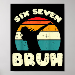 Affiche Six Seven Bruh Dab Drôle 67 Costume 6 7 Mème Enfan