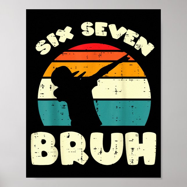 Affiche Six Seven Bruh Dab Drôle 67 Costume 6 7 Mème Enfan (Devant)