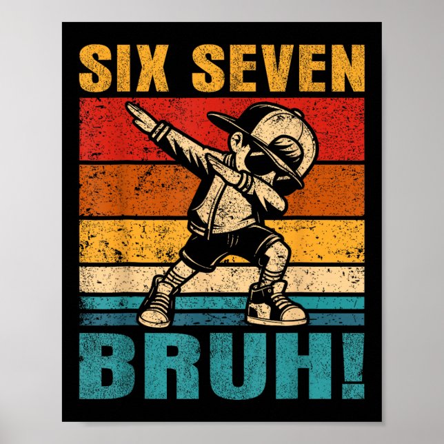 Affiche Six Seven Bruh Dabbing Boy Drôle 67 Meme Gen Alpha (Devant)