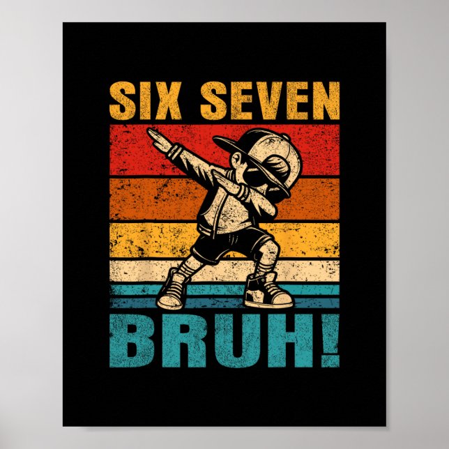 Affiche Six Seven Bruh Dabbing Boy Drôle 67 Meme Gen Alpha (Devant)