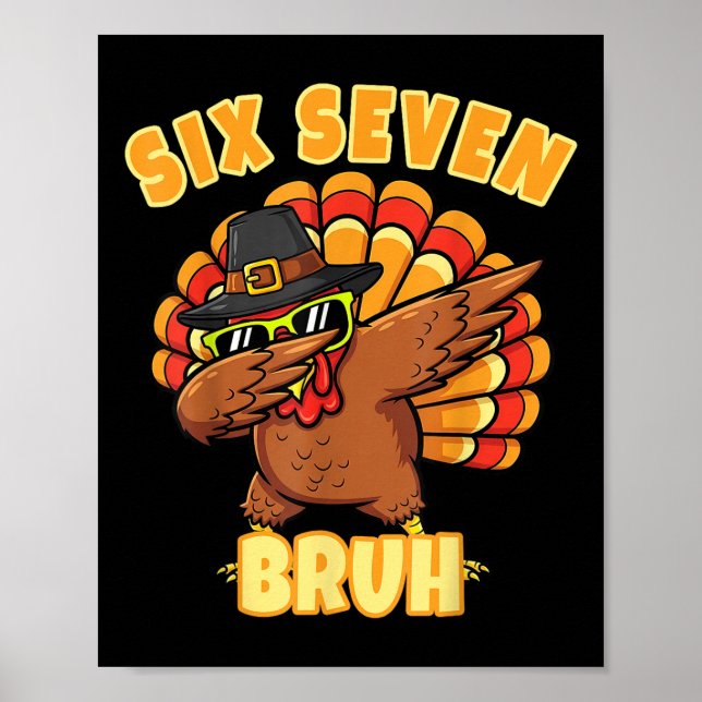 Affiche Six Seven Bruh Dabbing Dindon de Thanksgiving 67 M (Devant)