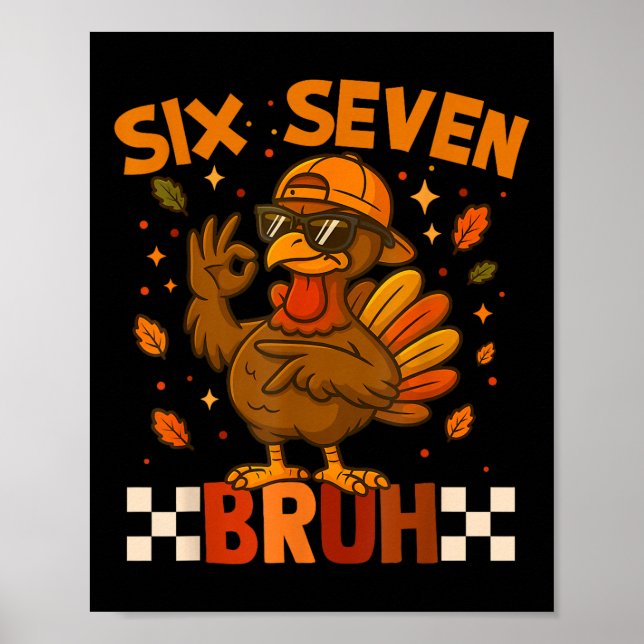Affiche Six Seven Bruh Dinde Action de grâce 67 Mème Gen A (Devant)