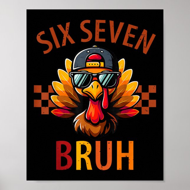Affiche Six Seven Bruh Dinde Action de grâce 67 Meme Gen A (Devant)