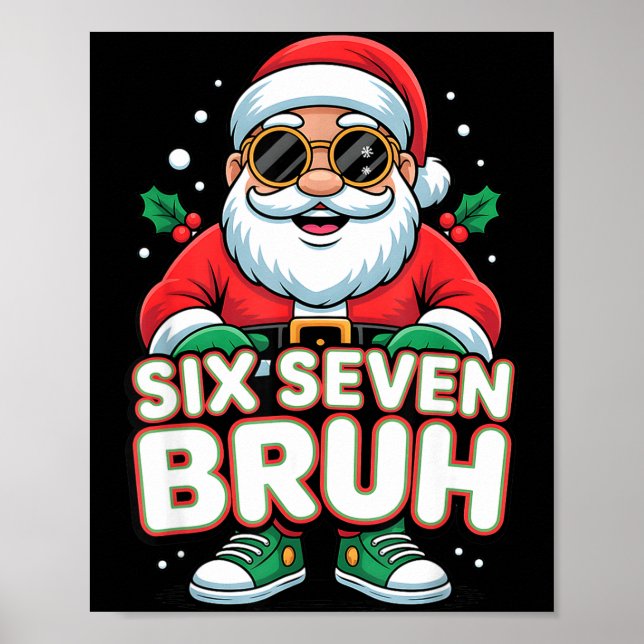 Affiche Six Seven Bruh Funny Santa Christmas 67 Gen Alpha  (Devant)