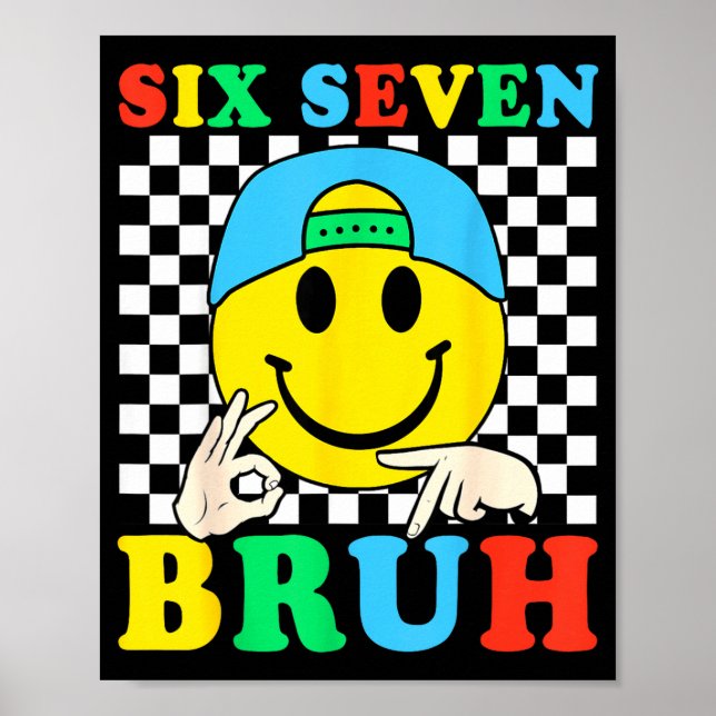Affiche Six Seven Bruh Garçons 67 Mème Gen Alpha Argot 6 7 (Devant)