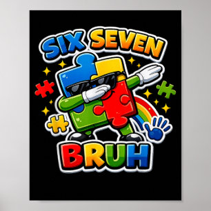 Affiche Six Seven Bruh Sensibilisation à l'autisme 6 7 Mem