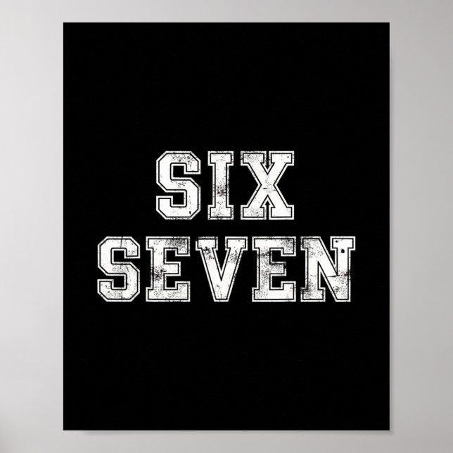 Affiche Six Seven Cool Numéro Génération Alpha Argot 6 7 T (Devant)