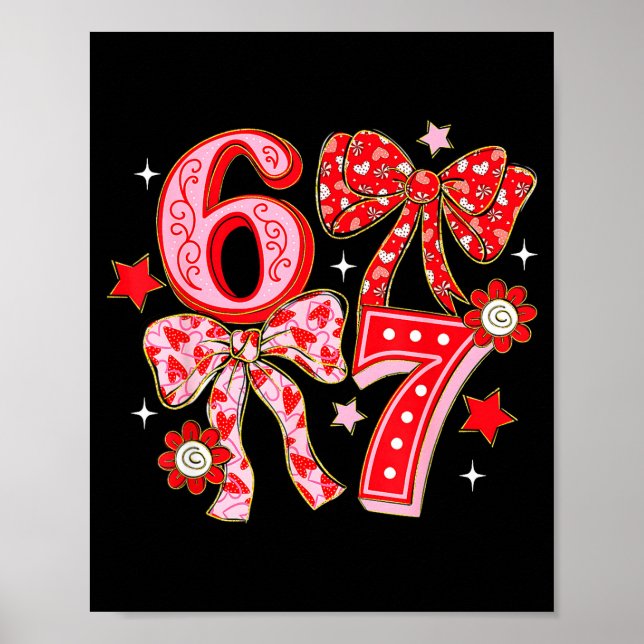 Affiche Six Seven Coquette Girl Bow Cool Meme 67 Valentine (Devant)