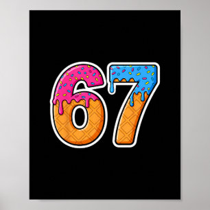 Affiche Six Seven Crème Glacée Dégoulinante Génération Alp