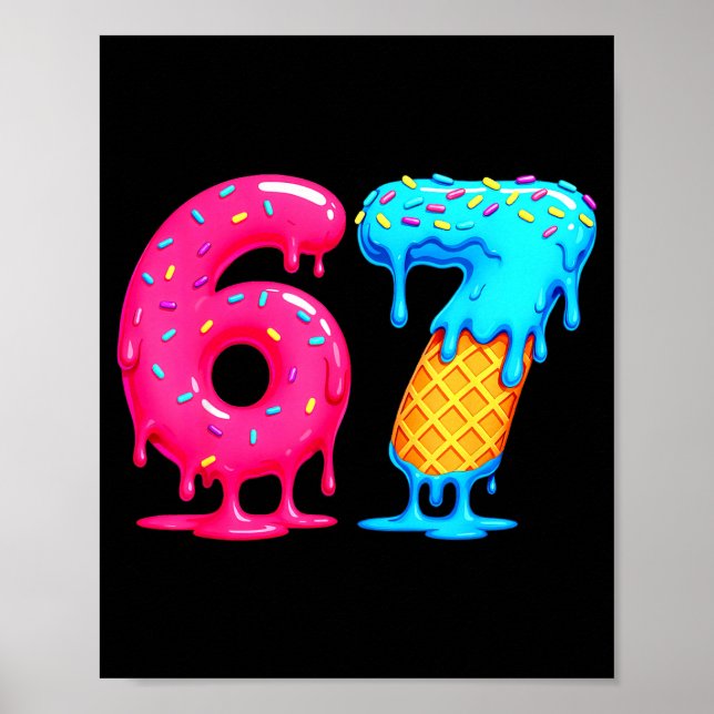 Affiche Six Seven Crème Glacée Drip Cool Meme 67 Drôle Num (Devant)