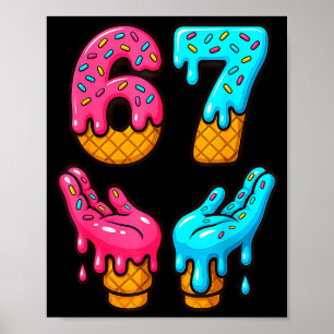Affiche Six Seven Glace Drip Meme 67 Drôle Gen Alpha S