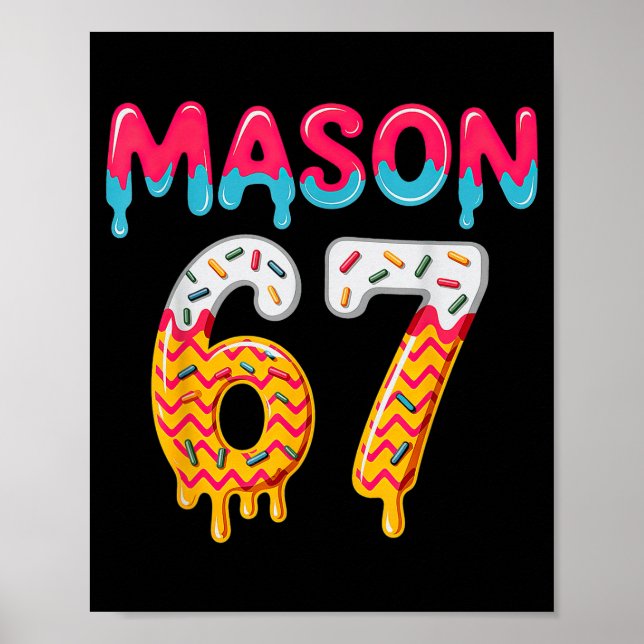 Affiche Six Seven Ice Cream Drip 67 Mason Meme  (Devant)