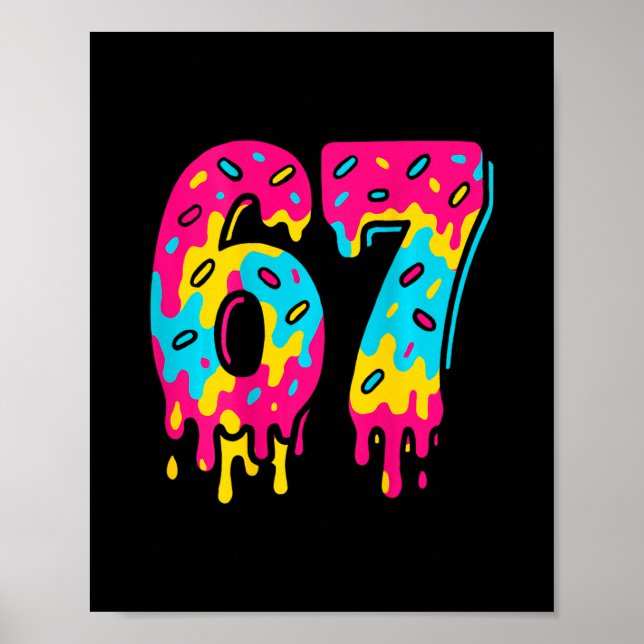 Affiche Six Seven Ice Cream Drip 67 Mème Argot Gen Alpha ( (Devant)