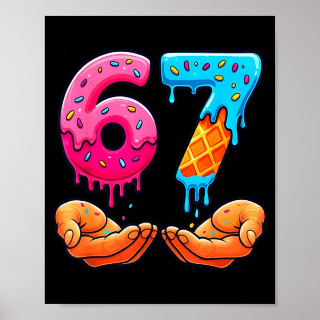 Affiche Six Seven Ice Cream Drip Kids Youth Funny 67 Hands (Devant)