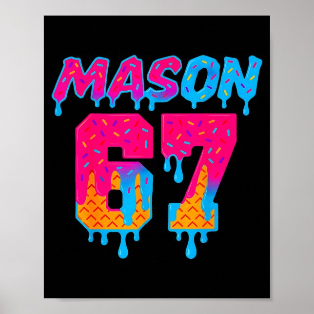 Affiche Six Seven Ice Cream Drip Srt 67 Mason Meme  (Devant)
