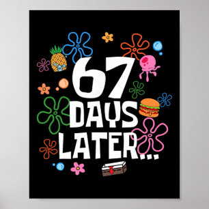 Affiche Six Seven Meme 67 jours d'école plus tard Drôle En