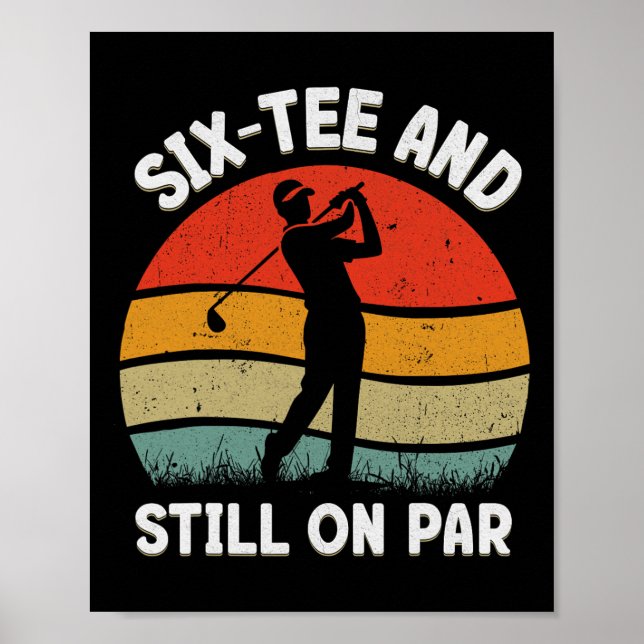 Affiche Six Tee Golf Anniversaire 60e Anniversaire Golfer  (Devant)