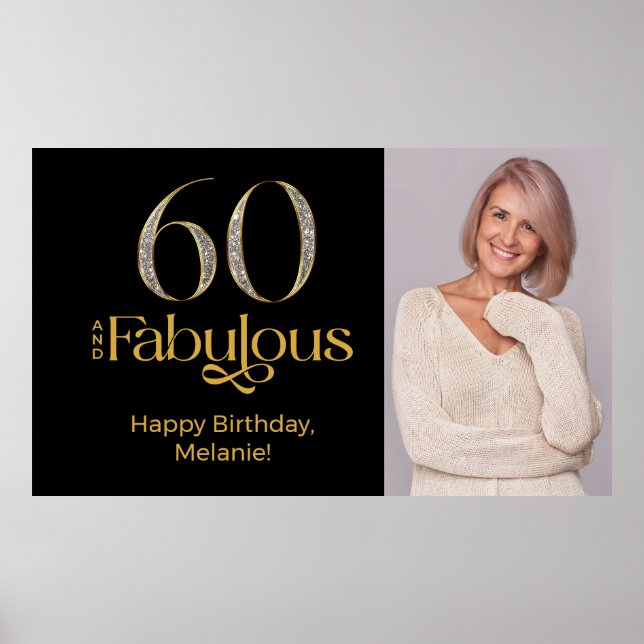 Affiche Sixty and Fabulous Gold Black 60th Birthday Photo (Devant)