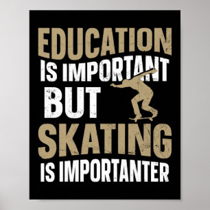 Affiche Skateboard Skateboard L'Éducation Est Importante M