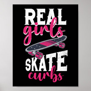 Affiche Skateboard Skateboarder Real Girls Skate Curbs