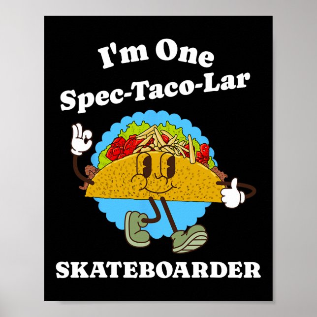 Affiche Skateboarder Funny Taco Appreciation Skateboarding (Devant)