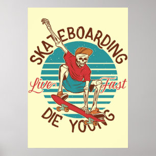 Affiche Skateboarder Skateboarding Live Fast