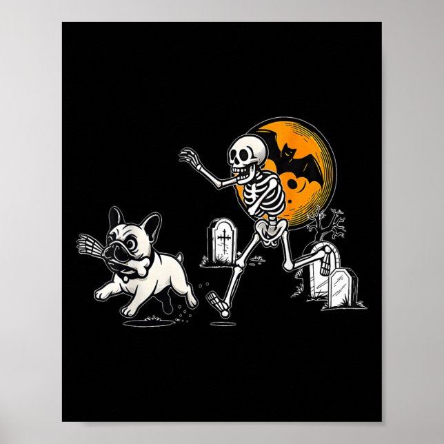 Affiche Skeleton Chasing French Bulldog Halloween Dog Mom  (Devant)